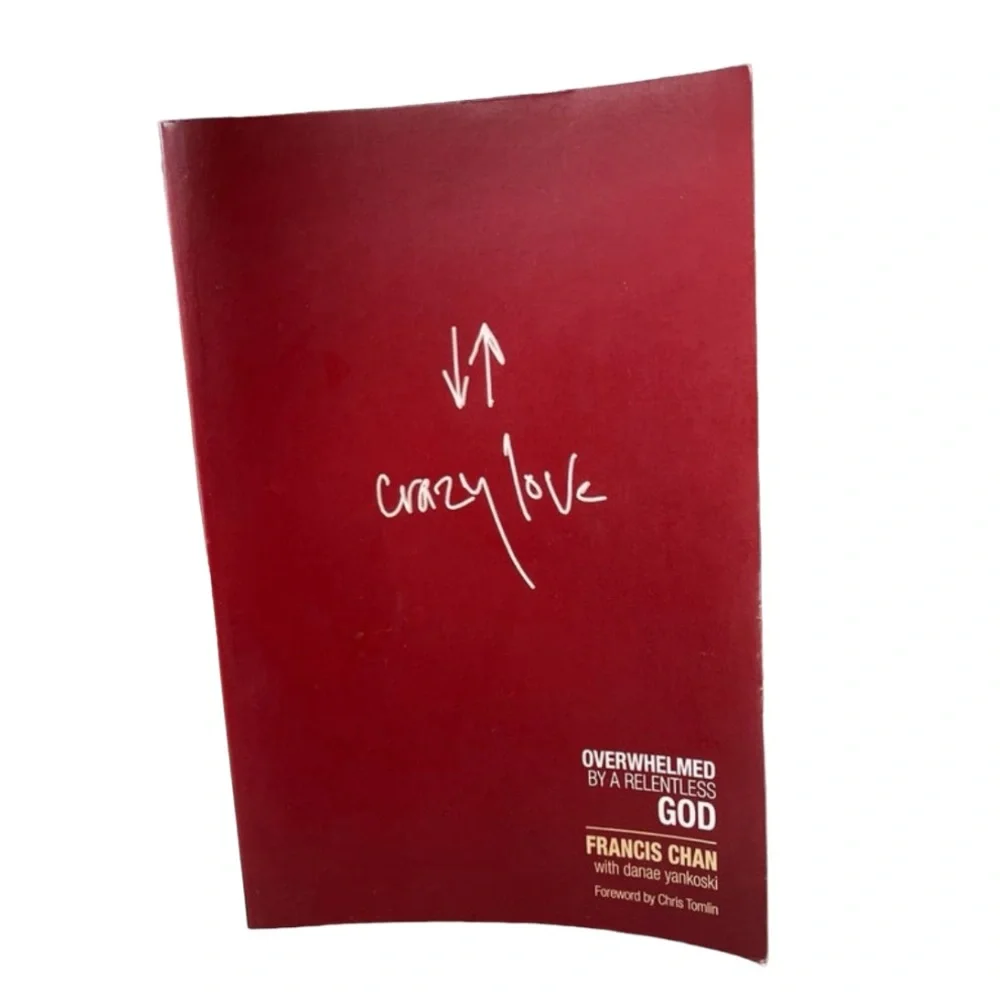 Crazy Love by Francis Chan Christian Book